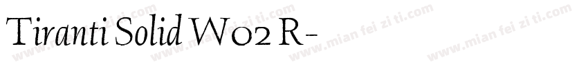Tiranti Solid W02 R字体转换